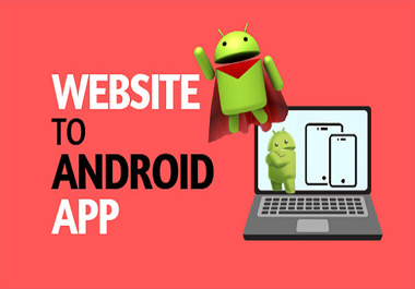 I will convert any website to android app
