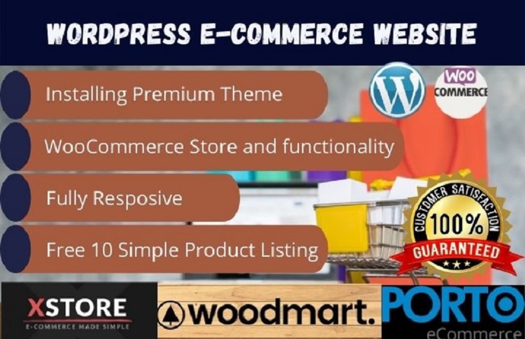 I will design and develop wordpress ecommerce,woocommerce website by Xstore,porto,woodmart 