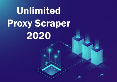 Unlimited Proxy Scraper 2020