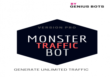 Monster Traffic Bot / use or Creat your own business by selling traffic