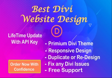 I will build Full wordpress website using divi theme and divi builder plugin and do customization