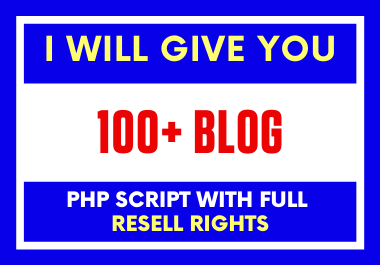 I will give you 100 BLOG PHP Scripts with EXTRA BONUS