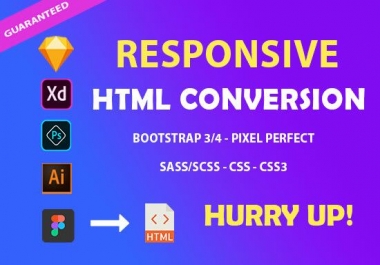 I will convert PSD to HTML,  PDF to HTML,  XD to HTML,  AI to HTML and etc Webpages responsive