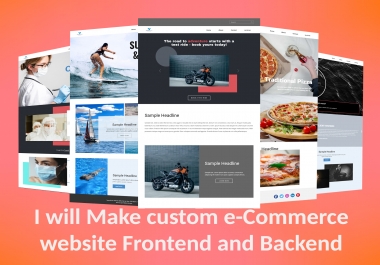 I will make custom ecommerce website frontend and backend