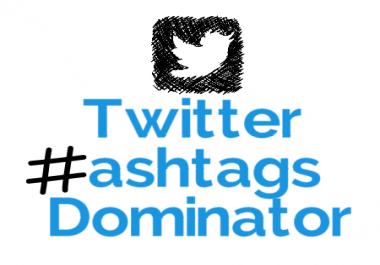 Twitter Hashtags Dominator